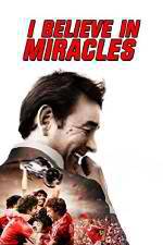 Watch I Believe in Miracles 123movieshub