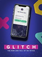Watch Glitch: The Rise & Fall of HQ Trivia 123movieshub
