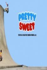 Watch Pretty Sweet - Girl & Chocolate Skateboards 123movieshub