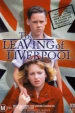 Watch The Leaving of Liverpool 123movieshub