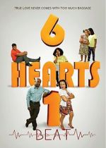 Watch 6 Hearts 1 Beat 123movieshub