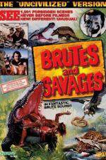 Watch Brutes and Savages 123movieshub