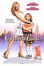 Watch Uptown Girls 123movieshub