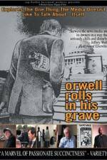 Watch Orwell Rolls in His Grave 123movieshub