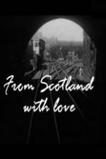 Watch From Scotland with Love 123movieshub