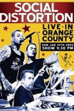 Watch Social Distortion - Live in Orange County 123movieshub