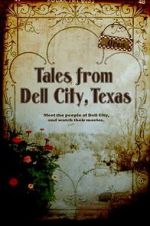 Watch Tales from Dell City, Texas 123movieshub
