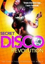Watch The Secret Disco Revolution 123movieshub