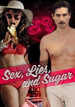 Watch Sex, Lies, and Sugar 123movieshub