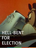Watch Hell-Bent for Election (Short 1944) 123movieshub