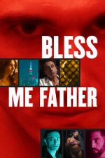 Watch Bless Me Father 123movieshub