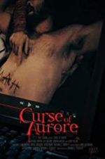 Watch Curse of Aurore 123movieshub