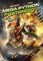 Watch Mega Python vs. Gatoroid 123movieshub