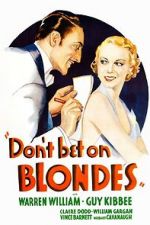 Watch Don\'t Bet on Blondes 123movieshub