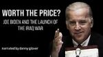 Watch Worth the Price? Joe Biden and the Launch of the Iraq War 123movieshub
