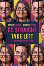 Watch Go Straight Take Left 123movieshub