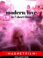 Watch Modern/love in 7 short films 123movieshub