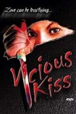 Watch Vicious Kiss 123movieshub