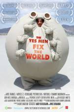 Watch The Yes Men Fix the World 123movieshub