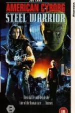 Watch American Cyborg Steel Warrior 123movieshub