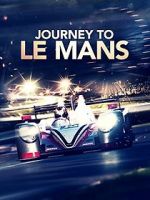 Watch Journey to Le Mans 123movieshub