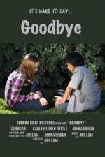 Watch Goodbye 123movieshub