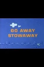 Watch Go Away Stowaway (Short 1967) 123movieshub