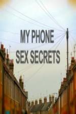 Watch My Phone Sex Secrets 123movieshub