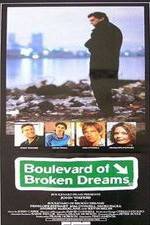 Watch Boulevard of Broken Dreams 123movieshub