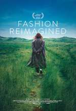 Watch Fashion Reimagined 123movieshub