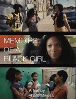 Watch Memoirs of a Black Girl 123movieshub