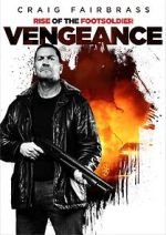 Watch Rise of the Footsoldier: Vengeance 123movieshub