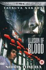 Watch Illusion of Blood 123movieshub