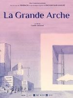 Watch La Grande Arche (Short 2023) 123movieshub