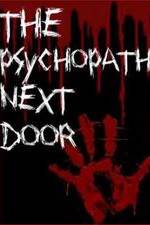 Watch The Psychopath Next Door 123movieshub