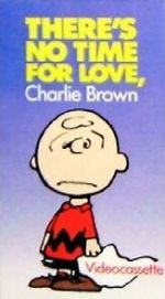 Watch There\'s No Time for Love, Charlie Brown (TV Short 1973) 123movieshub