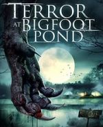 Watch Terror at Bigfoot Pond 123movieshub