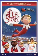 Watch An Elf\'s Story: The Elf on the Shelf 123movieshub