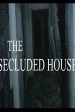 Watch The Secluded House 123movieshub