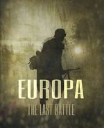 Watch Europa: The Last Battle 123movieshub