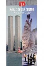 Watch World Trade Center Anatomy of the Collapse 123movieshub