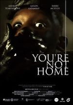 Watch You\'re Not Home (Short 2022) 123movieshub