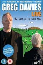 Watch Greg Davies Live 2013 The Back Of My Mums Head 123movieshub