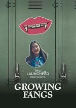 Watch Growing Fangs (Short 2021) 123movieshub