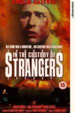 Watch In the Custody of Strangers 123movieshub