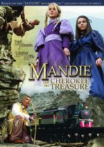 Watch Mandie and the Cherokee Treasure 123movieshub