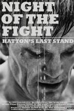Watch Night of the Fight: Hatton's Last Stand 123movieshub