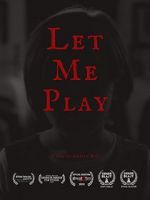 Watch Let Me Play (Short 2019) 123movieshub