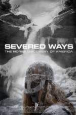Watch Severed Ways: The Norse Discovery of America 123movieshub