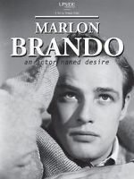 Watch Marlon Brando: An Actor Named Desire 123movieshub